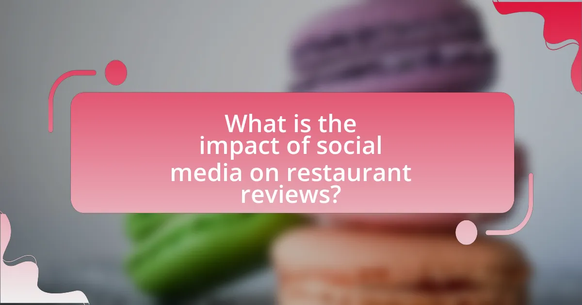 What is the impact of social media on restaurant reviews?